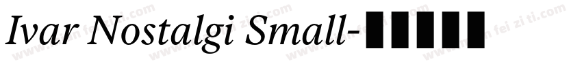 Ivar Nostalgi Small字体转换